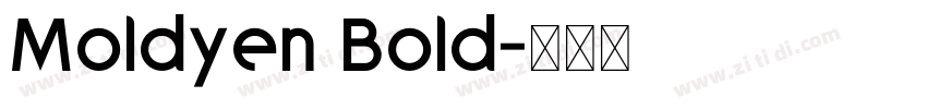 Moldyen Bold字体转换